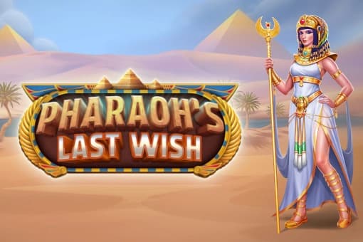 Pharaoh's Last Wish